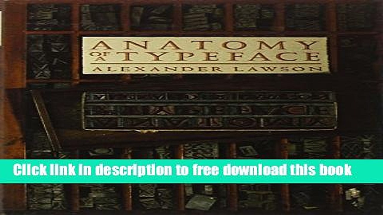 [Download] Anatomy Of A Typeface Hardcover Collection