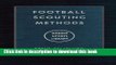 [Popular] Football Scouting Methods Hardcover OnlineCollection