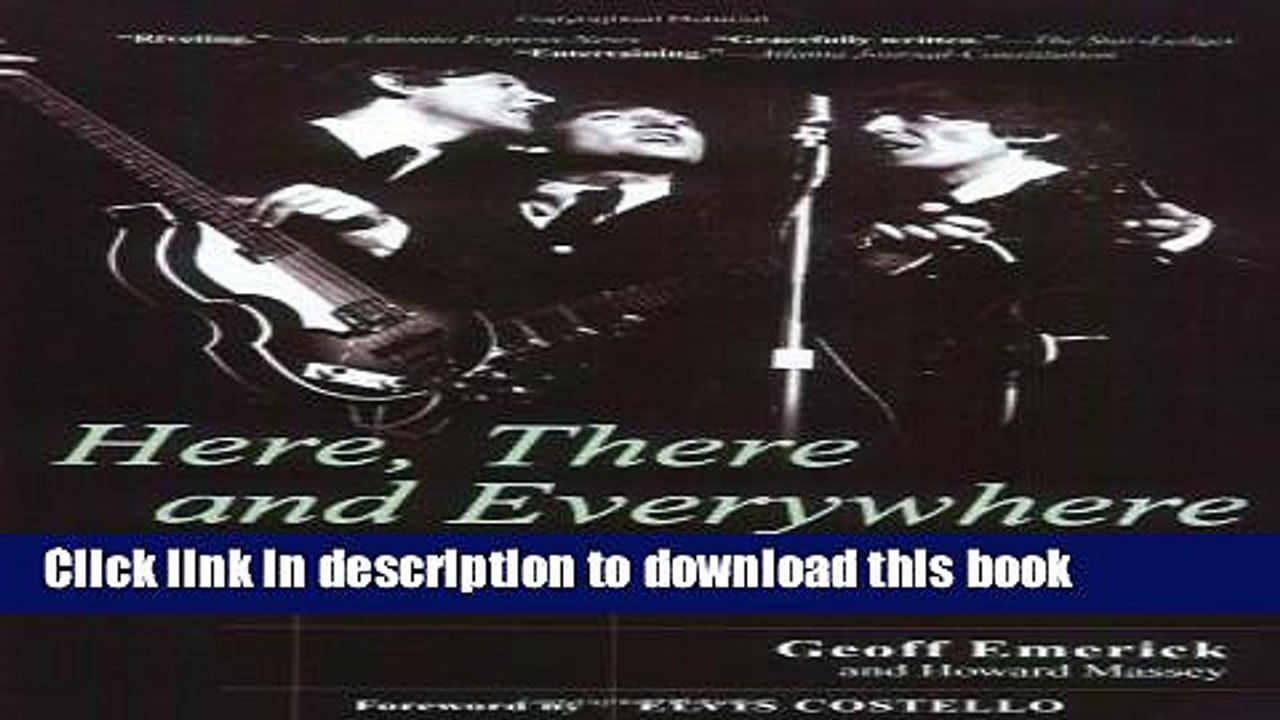 [Download] Here, There and Everywhere: My Life Recording the Music of the Beatles Kindle Collection