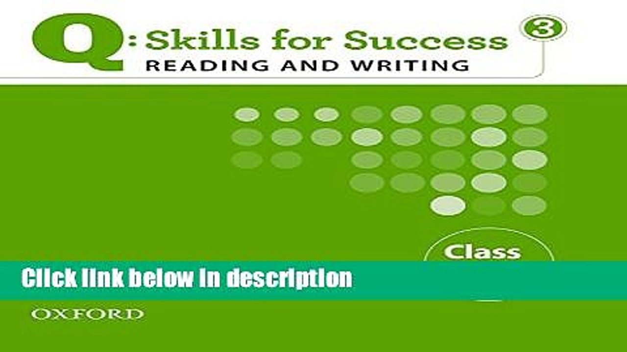 Download Q: Skills for Success 3 Reading   Writing Class Audio Ebook Online