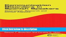 Books Communication Disorders in Spanish Speakers: Theoretical, Research and Clinical Aspects