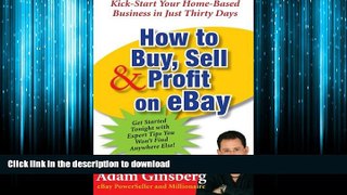 FAVORIT BOOK How to Buy, Sell, and Profit on eBay: Kick-Start Your Home-Based Business in Just