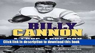 [Popular] Billy Cannon: A Long, Long Run Hardcover OnlineCollection