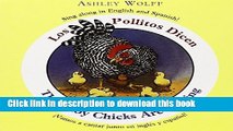 [Download] The Baby Chicks Are Singing/Los Pollitos Dicen: Sing Along in English and