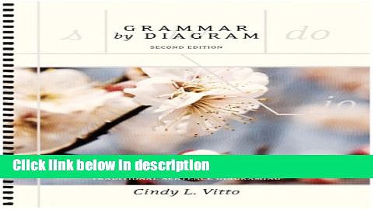 Download Grammar By Diagram: Understanding English Grammar Through Traditional Sentence Diagraming