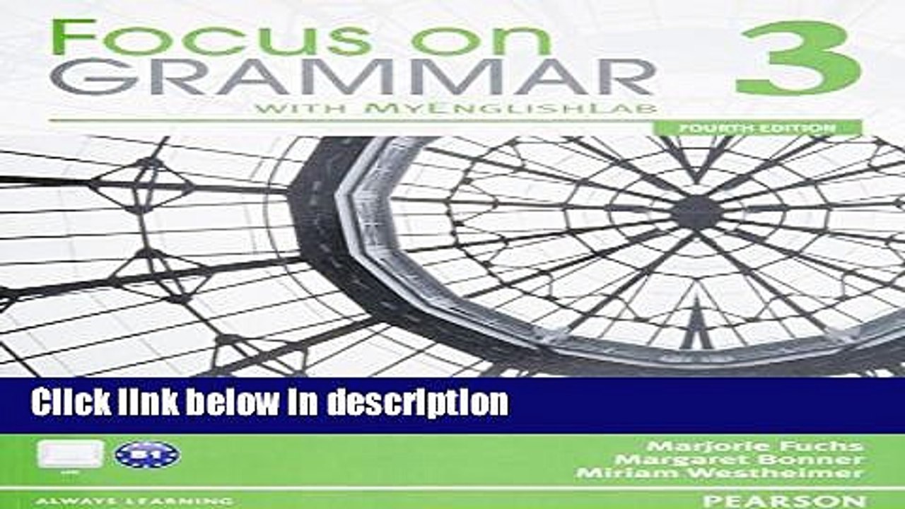 [PDF] Focus on Grammar 3 with MyEnglishLab (4th Edition) [Full Ebook]