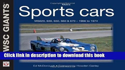 [PDF] Matra Sports Cars: MS620, 630, 650, 660   670 - 1966 to 1974 (WSC Giants) [Full Ebook]