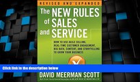 Big Deals  The New Rules of Sales and Service: How to Use Agile Selling, Real-Time Customer