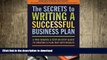 FAVORIT BOOK The Secrets to Writing a Successful Business Plan: A Pro Shares a Step-By-Step Guide