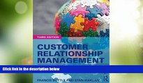 Big Deals  Customer Relationship Management: Concepts and Technologies  Free Full Read Most Wanted