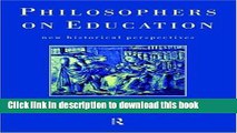 [PDF] Philosophers on Education: New Historical Perspectives Reads Full Ebook