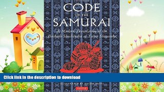 EBOOK ONLINE  The Code of the Samurai: A Modern Translation of the Bushido Shoshinshu of Taira