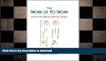 FREE DOWNLOAD  The Sword of No-Sword: Life of the Master Warrior Tesshu  DOWNLOAD ONLINE