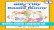 [Download] Silly Tilly And The Easter Bunny Kindle Collection