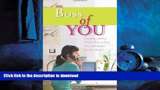 FAVORIT BOOK The Boss of You: Everything A Woman Needs to Know to Start, Run, and Maintain Her Own