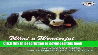 [Download] What a Wonderful Day to be a Cow Paperback Free