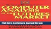 [Download] Technical Traders Guide to Computer Analysis of the Futures Markets Paperback Free