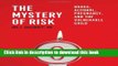 [Popular] The Mystery of Risk: Drugs, Alcohol, Pregnancy, and the Vulnerable Child Hardcover