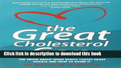 [Popular] The Great Cholesterol Con: The Truth About What Really Causes Heart Disease and How to