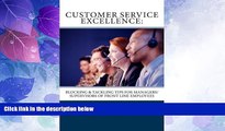 READ FREE FULL  Customer Service Excellence:: Blocking   Tackling Tips for Managers/Supervisors of