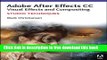[Download] Adobe After Effects CC Visual Effects and Compositing Studio Techniques Paperback Online