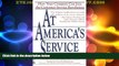 Must Have  At America s Service: How Your Company Can Join the Customer Service Revolution  READ