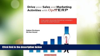 Must Have  Drive your Sales and Marketing Activities with OpenERP  READ Ebook Full Ebook Free