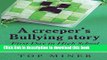 [Download] A creeper s Bullying story: First Day in High School (An Unofficial Minecraft Book)