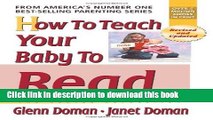 [Popular] How to Teach Your Baby to Read: The Gentle Revolution (The Gentle Revolution Series)
