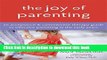 [Popular] The Joy of Parenting: An Acceptance and Commitment Therapy Guide to Effective Parenting