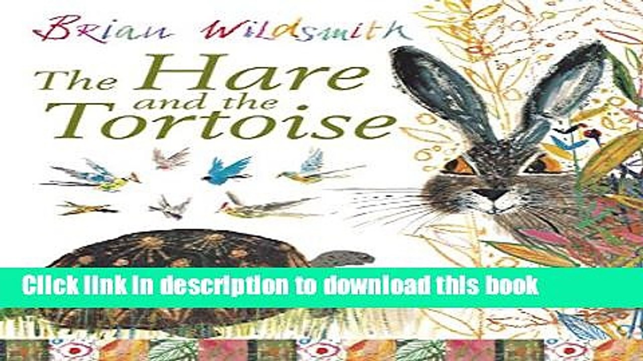 [Download] The Hare and the Tortoise Paperback Online