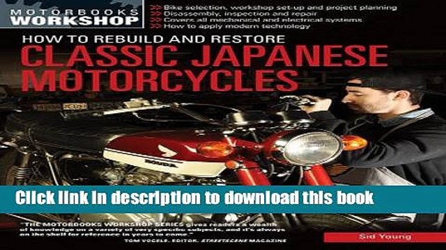 [PDF] How to Rebuild and Restore Classic Japanese Motorcycles (Motorbooks Workshop) [Online Books]
