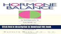 [Popular] Hormone Balance: A Woman s Guide To Restoring Health And Vitality Kindle OnlineCollection