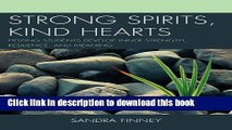 [PDF] Strong Spirits, Kind Hearts: Helping Students Develop Inner Strength, Resilience, and