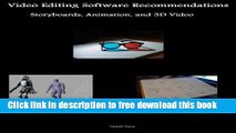[Download] Video Editing Software Recommendations: Storyboards, Animation, and 3D Video Kindle