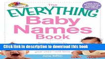 [Popular] The Everything Baby Names Book: From classic to contemporary, 50,000 baby names that