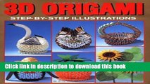 [Download] 3D Origami: Step-by-Step Illustrations Paperback Collection
