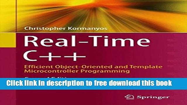 [Download] Real-Time C++: Efficient Object-Oriented and Template Microcontroller Programming