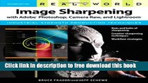 [Download] Real World Image Sharpening with Adobe Photoshop, Camera Raw, and Lightroom (2nd