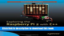 [Download] Exploring the Raspberry Pi 2 with C++ Hardcover Collection