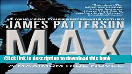 [Popular] Books Max (Maximum Ride, Book 5) Free Online