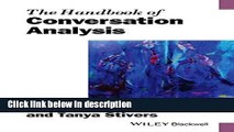 Ebook The Handbook of Conversation Analysis (Blackwell Handbooks in Linguistics) Free Online