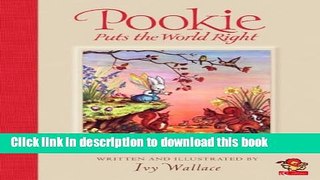 [Download] Pookie Puts the World Right Kindle Online