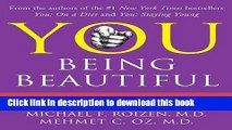 [Download] YOU: Being Beautiful: The Owner s Manual to Inner and Outer Beauty Kindle Collection