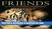 [Download] Friends: True Stories of Extraordinary Animal Friendships Hardcover Online