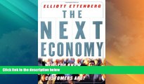 Must Have  The Next Economy : Will You Know Where Your Customers Are?  READ Ebook Full Ebook Free