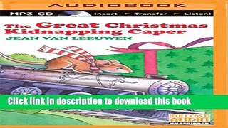 [Download] The Great Christmas Kidnapping Caper Paperback Collection