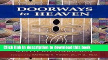 [Download] Doorways to Heaven: A Spiritual Journey Guided by Angels, Miracles and the Art of Andy