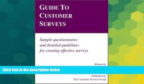 READ FREE FULL  Guide to Customer Surveys: Sample Questionnaires and Detailed Guidelines for