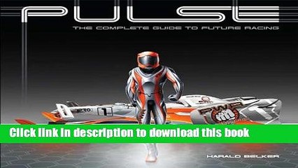 [PDF] PULSE: the complete guide to future racing [Full Ebook]